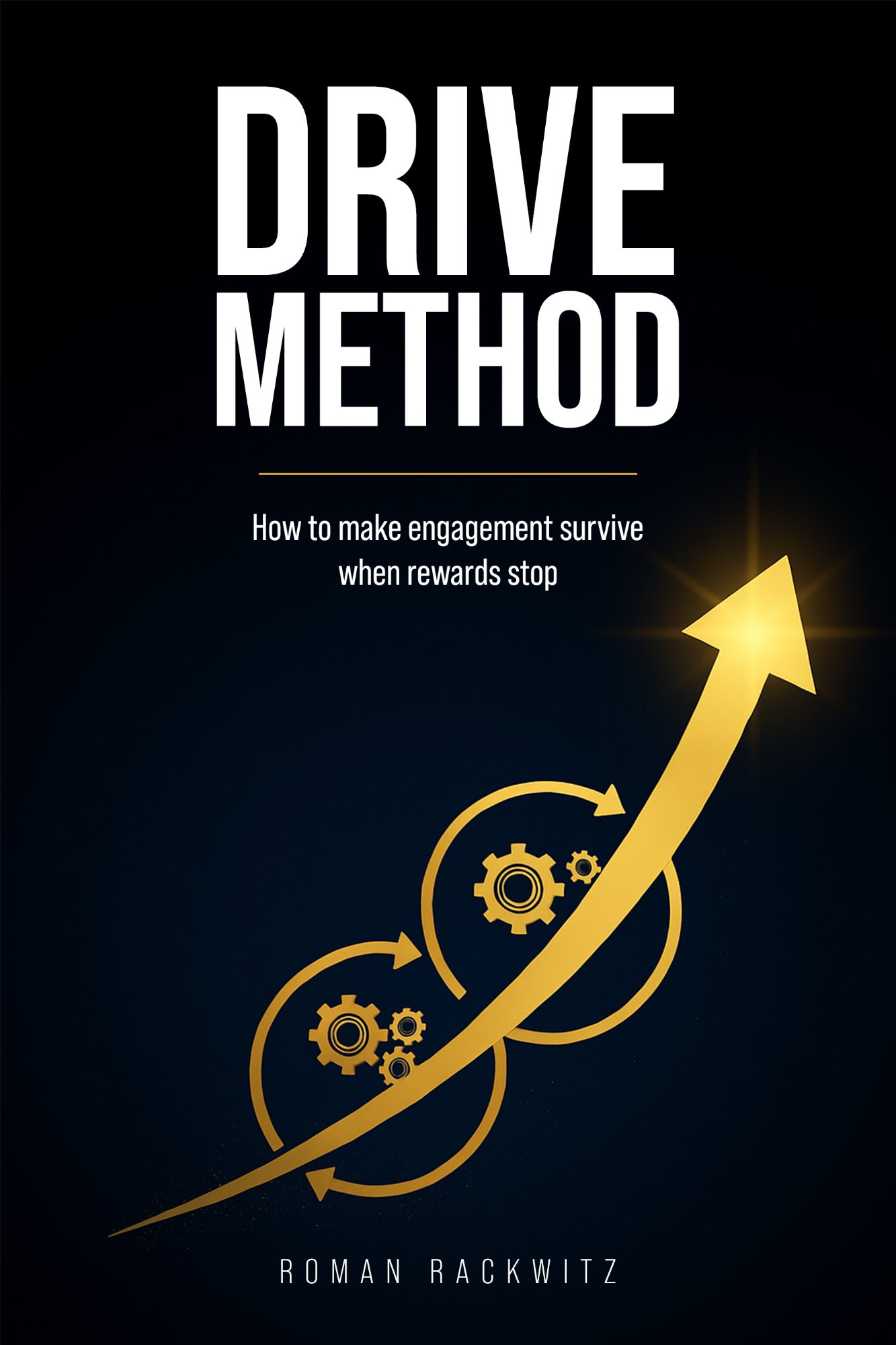 The Drive Method – Roman Rackwitz